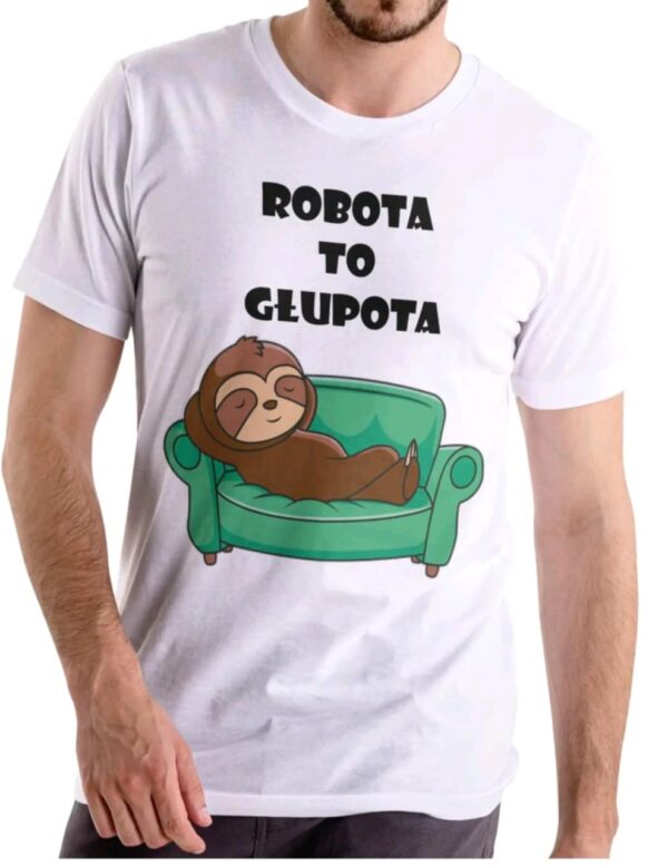 Koszulka męska Robota To  Głupota
